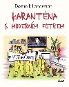 Karantna s modernm fotrem - Dominik Landsman