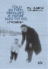 slo na tvm pedlokt je modr jako tv oi - Eva Umlauf, Stefanie Oswaltov