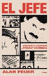 El Jefe: Pronsledovn Prcka Guzmna - Alan Feuer