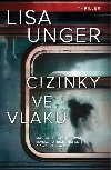 Cizinky ve vlaku - Lisa Unger