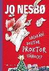 Zachrn doktor Proktor Vnoce? - Nesbo Jo