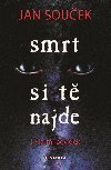 Smrt si t najde - 12 krimi povdek - Jan Souek