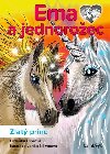 Ema a jednoroec - Zlat princ - Oldika Ciprov; Lenka Nmcov