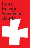 Nevdn cizinka - Irena Bren