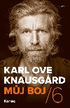 Mj boj 6 - Konec - Karl Ove Knausgaard