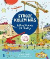 Stroje v naem ivot: Jak funguj stroje, od toustovae po vlaky, vznedla a roboty - Steve Martin, Valpuri Kerttula