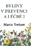 Byliny v prevenci a lb 2 - aluden a stevn problmy - Maria Treben