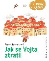 Jak se Vojta ztratil - Braunov Petra
