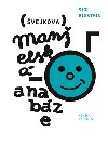 vejkova manelsk anabze - Sigi  Bigstain