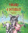 Pohdky o zvtkch - Mrzkov Eva