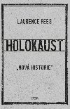 Holokaust - Nov historie - Laurence Rees