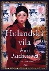 Holandsk vila - Ann Patchettov