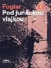 Pod junckou vlajkou - Jaroslav Foglar