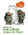 Kvak a bluk od jara do Vnoc - Arnold Lobel