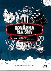 Tovrna na sny - Tajn pbhy hollywoodskch trhk - Vclav Ryb, Matj Svoboda