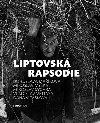 Liptovsk rapsodie - Bohuslava Makov,Miroslav Myka,Miroslav Sychra,Vladislav Vejtasa,Dana Vitskov