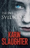 Falen svdkyn - Karin Slaughter