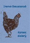 Konec dobr - Irena Douskov