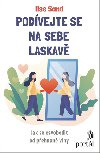 Podvejte se na sebe laskav - Ilse Sand
