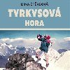 Tyrkysov hora - Dina trbov