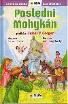 Posledn mohykn - Svtov etba pro kolky - James Fenimore Cooper