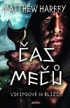as me Vikingov se bl... - Matthew Harffy