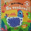 Na venkov - Bav se a dotkni se - Stachyra Wojciech