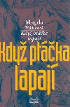 KDY PTKA LAPAJ - Magda Vov