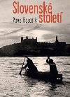 Slovensk stolet - Pavel Kosatk
