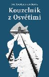 Kouzelnk z Osvtimi - Jos Rodrigues dos Santos