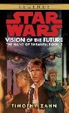Vision of the Future: Star Wars Legends (The Hand of Thrawn) - Zahn Timothy