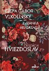Eo a Gbor Vlkolinsk Zuzanka Hrakovie - Pavol Orszgh-Hviezdoslav