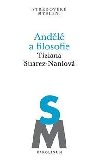 Andl a filosofie - Tiziana Suarez-Naniov