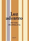 Luz adentro - Zdeka Pospilov