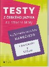 Testy z eskho jazyka k na stedn koly - k pijmacm zkoukm naneisto - Vlasta Blumentrittov