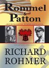 ROMMEL & PATTON - Richard Rohmer