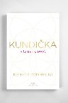 Kundika / Nvrat k sob - Regena Thomashauer