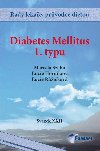 Diabetes Mellitus I. typu - Marcela Szab; Lucie Hornkov; Lucie Rikov
