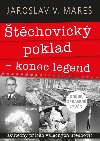 tchovick poklad - konec legend - Skuten pbh vlench tchovic - Jaroslav V. Mare