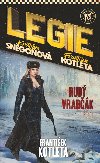 Legie 4 - Rud vrabk - Frantiek Kotleta; Kristna Sngoov