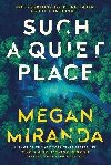Such a Quiet Place - Miranda Megan