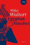 Egypan Sinuhet - Mika Waltari