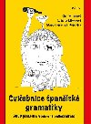 Cviebnice panlsk gramatiky - 8000 pklad s eenm na vedlej stran - Ludmila Mlnkov, Manuel Daz-Faes Gonzlez, Olga Mackov