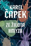 Ze ivota hmyzu - Karel apek