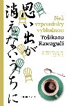 Ne vzpomnky vyblednou - Toikazu Kawagui
