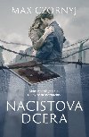 Nacistova dcera - Max Czornyj