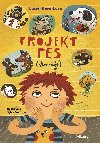 Projekt pes (ten mj) - Lucie Hlavinkov, Sylva Francov