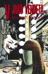 V jako vendeta - Alan Moore; David Lloyd; Siobhan Dodds