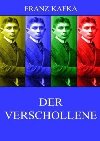 Der Verschollene (Amerika) - Kafka Franz
