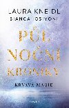 Plnon kroniky 2 - Krvav magie - Laura Kneidl; Bianca Iosivoni